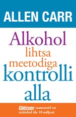 Alkohol lihtsa meetodiga kontrolli alla